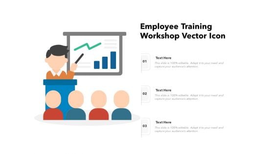 Employee Training Workshop Vector Icon Ppt PowerPoint Presentation Gallery Background Designs PDF