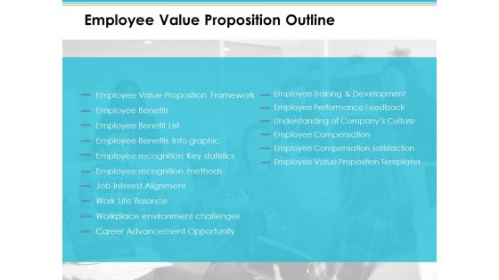 Employee Value Proposition Outline Info Graphic Ppt PowerPoint Presentation Slides Vector