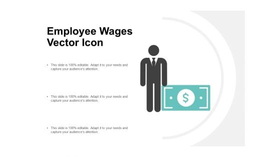 Employee Wages Vector Icon Ppt PowerPoint Presentation Infographic Template Deck