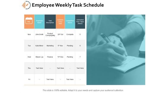 Employee Weekly Task Schedule Ppt PowerPoint Presentation Gallery Introduction