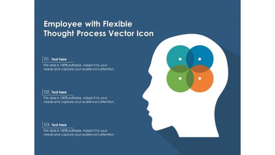 Employee With Flexible Thought Process Vector Icon Ppt PowerPoint Presentation Gallery Model PDF