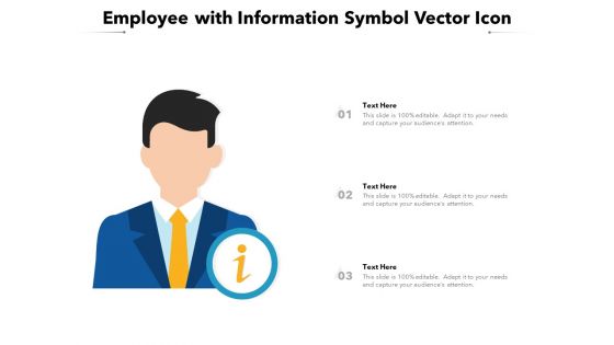 Employee With Information Symbol Vector Icon Ppt PowerPoint Presentation Icon Slides PDF