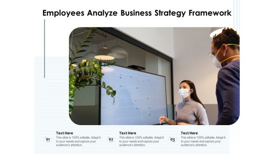 Employees Analyze Business Strategy Framework Ppt PowerPoint Presentation Slides Skills PDF