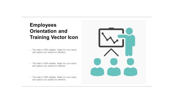 Employees Orientation And Training Vector Icon Ppt PowerPoint Presentation Ideas Tips