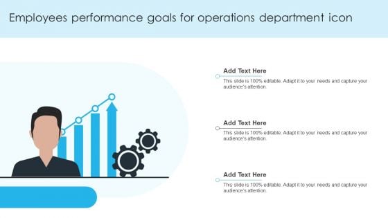 Employees Performance Goals For Operations Department Icon Ppt PowerPoint Presentation Summary Show PDF