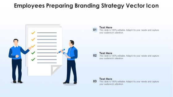 Employees Preparing Branding Strategy Vector Icon Ppt Show Skills PDF