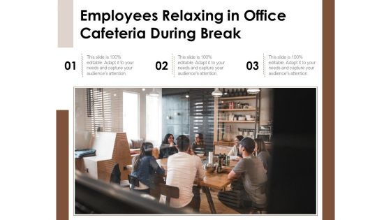 Employees Relaxing In Office Cafeteria During Break Ppt PowerPoint Presentation Icon Demonstration PDF