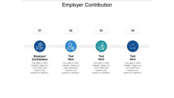 Employer Contribution Ppt PowerPoint Presentation Layouts Smartart