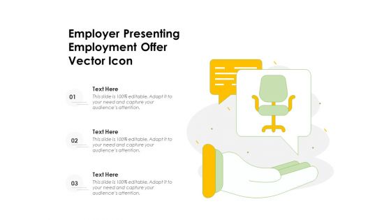 Employer Presenting Employment Offer Vector Icon Ppt PowerPoint Presentation File Aids PDF