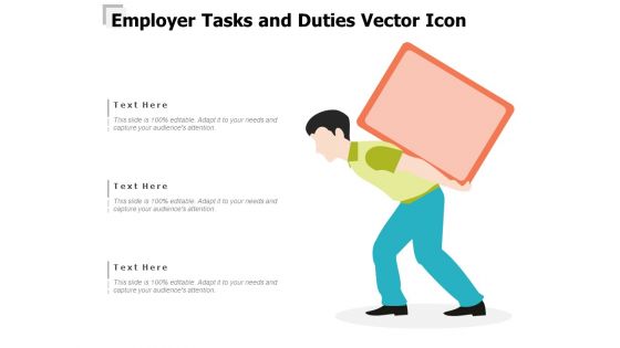 Employer Tasks And Duties Vector Icon Ppt PowerPoint Presentation Inspiration Example PDF