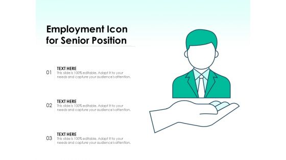 Employment Icon For Senior Position Ppt PowerPoint Presentation File Slides PDF