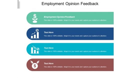 Employment Opinion Feedback Ppt Powerpoint Presentation Summary Guidelines Cpb