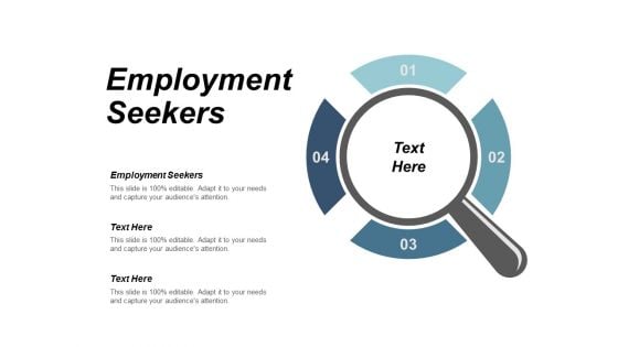 Employment Seekers Ppt Powerpoint Presentation Gallery Gridlines Cpb