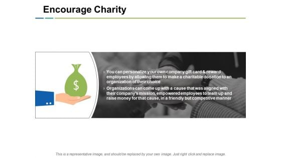 Encourage Charity Ppt PowerPoint Presentation Slides Model