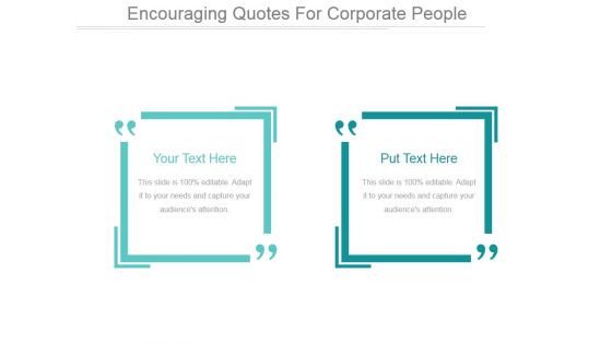 Encouraging Quotes For Corporate People Ppt PowerPoint Presentation Summary