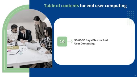 End User Computing Ppt PowerPoint Presentation Complete With Slides Slide42