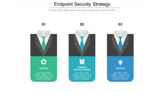 Endpoint Security Strategy Ppt PowerPoint Presentation Visual Aids Deck Cpb Pdf Pdf