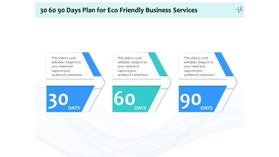 Energy Efficient Corporate 30 60 90 Days Plan For Eco Friendly Business Services Ppt Summary Design Ideas PDF