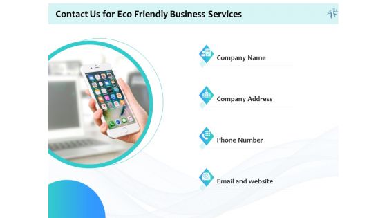 Energy Efficient Corporate Contact Us For Eco Friendly Business Services Ppt File Picture PDF