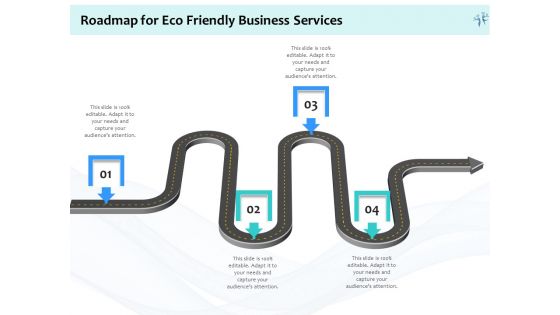 Energy Efficient Corporate Roadmap For Eco Friendly Business Services Ppt Slides Download PDF