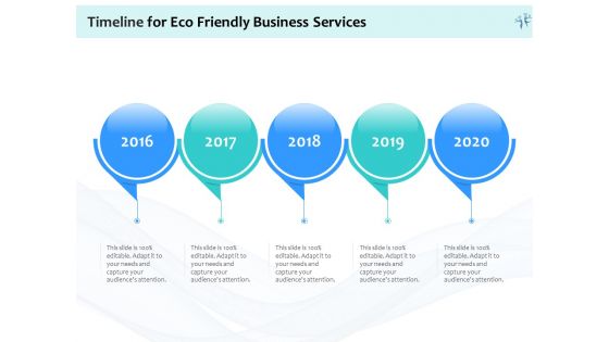 Energy Efficient Corporate Timeline For Eco Friendly Business Services Ppt Infographic Template File Formats PDF