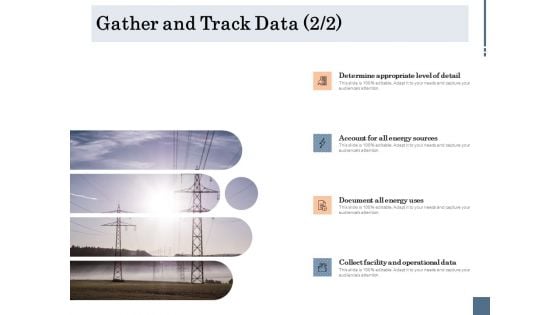 Energy Tracking Device Gather And Track Data Ppt PowerPoint Presentation Outline Slides PDF Energy Tracking Device Gather And Track Data Ppt PowerPoint Presentation Outline Slides PDF