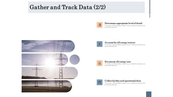 Energy Tracking Device Gather And Track Data Ppt PowerPoint Presentation Outline Slides PDF