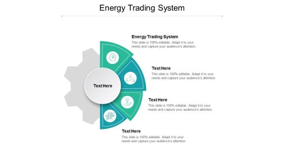 Energy Trading System Ppt PowerPoint Presentation Icon Design Ideas Cpb Pdf