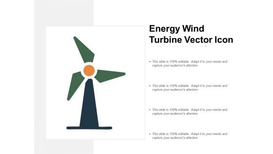 Energy Wind Turbine Vector Icon Ppt PowerPoint Presentation Infographic Template Shapes