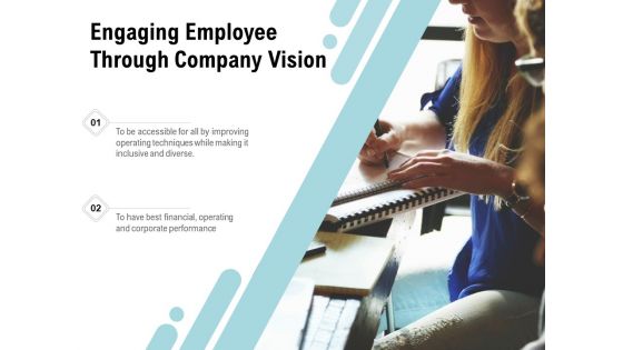 Engaging Employee Through Company Vision Ppt PowerPoint Presentation Gallery Templates PDF