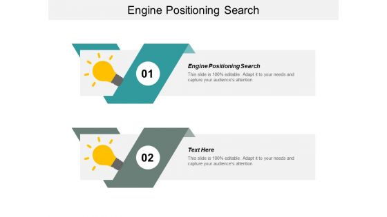 Engine Positioning Search Ppt PowerPoint Presentation Portfolio Influencers Cpb