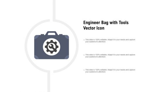 Engineer Bag With Tools Vector Icon Ppt PowerPoint Presentation Show Grid