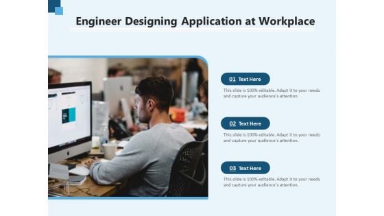 Engineer Designing Application At Workplace Ppt PowerPoint Presentation File Summary PDF Engineer Designing Application At Workplace Ppt PowerPoint Presentation File Summary PDF