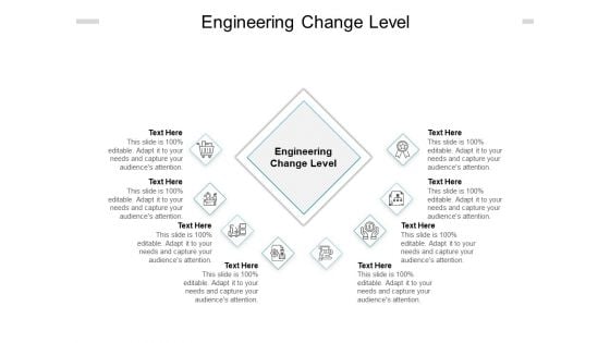 Engineering Change Level Ppt PowerPoint Presentation Inspiration Graphics Cpb Pdf