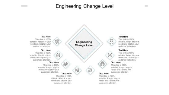 Engineering Change Level Ppt PowerPoint Presentation Inspiration Graphics Cpb Pdf