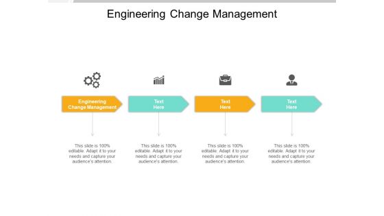 Engineering Change Management Ppt PowerPoint Presentation Slides Brochure Cpb Pdf