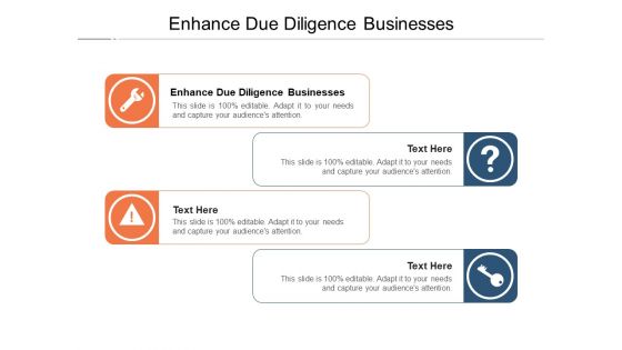 Enhance Due Diligence Businesses Ppt PowerPoint Presentation Inspiration Samples Cpb Pdf