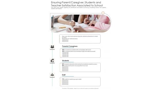 Ensuring Parent Caregiver Students And Teacher Satisfaction Associated To School One Pager Documents