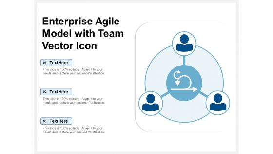 Enterprise Agile Model With Team Vector Icon Ppt PowerPoint Presentation File Objects PDF