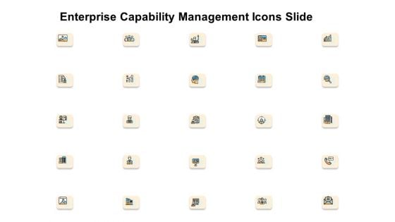 Enterprise Capability Management Ppt PowerPoint Presentation Complete Deck With Slides