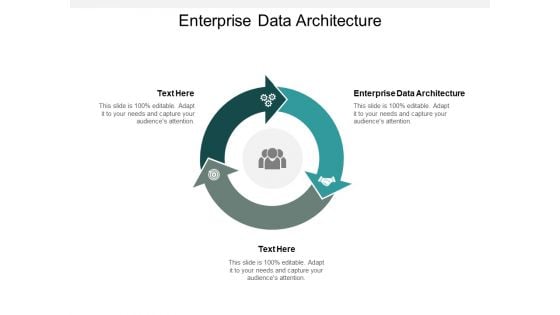 Enterprise Data Architecture Ppt PowerPoint Presentation Summary Templates Cpb