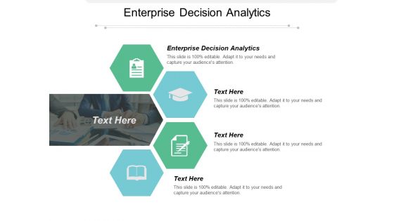 Enterprise Decision Analytics Ppt PowerPoint Presentation File Show Cpb