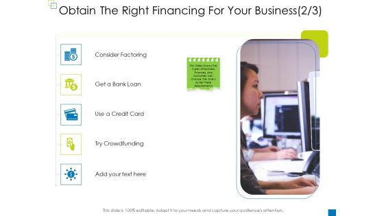 Enterprise Management Obtain The Right Financing For Your Business Infographics PDF