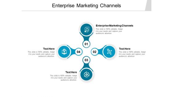 Enterprise Marketing Channels Ppt PowerPoint Presentation Summary Graphics Template Cpb