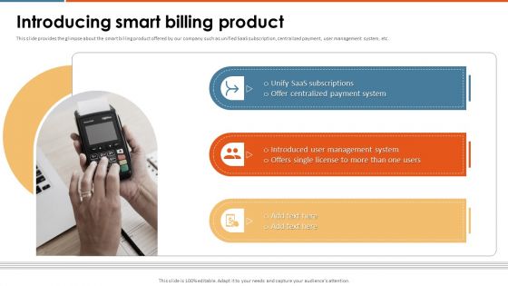 Enterprise Pitch Deck Introducing Smart Billing Product Ppt PowerPoint Presentation File Infographics PDF