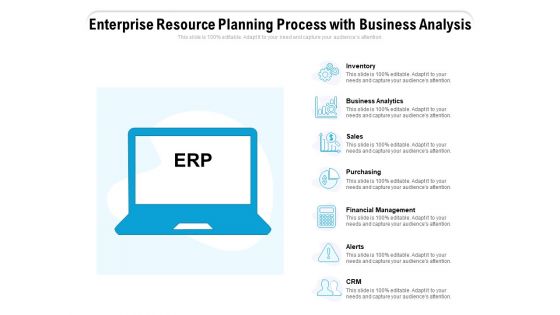 Enterprise Resource Planning Process With Business Analysis Ppt Powerpoint Presentation Styles Portfolio Pdf