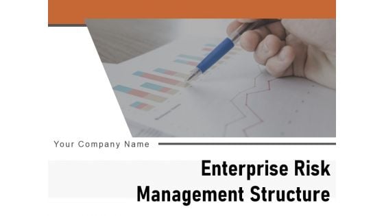 Enterprise Risk Management Structure Measure Risk Management Framework Performance Ppt PowerPoint Presentation Complete Deck