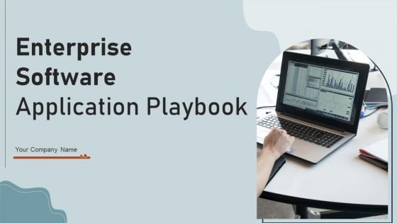 Enterprise Software Application Playbook Ppt PowerPoint Presentation Complete Deck With Slides