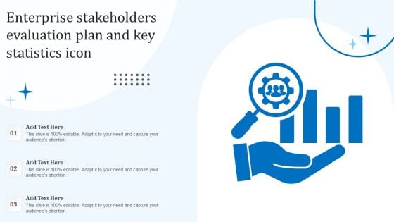 Enterprise Stakeholders Evaluation Plan And Key Statistics Icon Background PDF