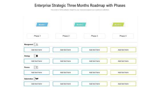 Enterprise Strategic Three Months Roadmap With Phases Infographics Enterprise Strategic Three Months Roadmap With Phases Infographics